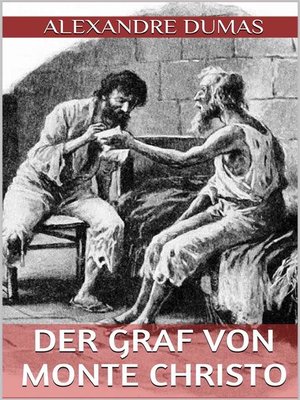 cover image of Der Graf von Monte Christo--Erster Band (Illustriert)